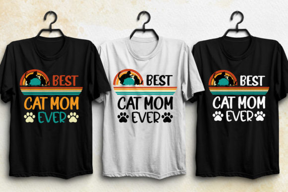 Best Cat Mom Ever T-Shirt Design Review
