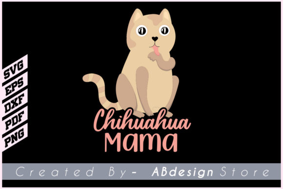 Cat Design Chihuahua Mama T Shirt Svg