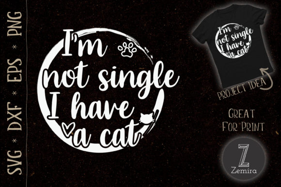 Im Not Single I Have a Cat Embroidery Review