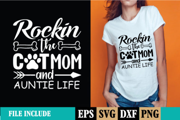 Rockin the Cat Mom and Auntie Life SVG Review